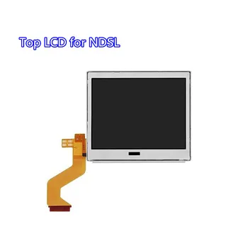 5 шт. Высококачественный Оригинальный Новый Верхний ЖК-экран для Nintendo DS Lite Для DSL Для NDSL DSLite Запчасти для Ремонта